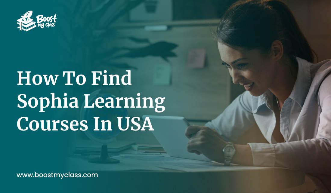 How To Find Sophia Learning Courses In Usa